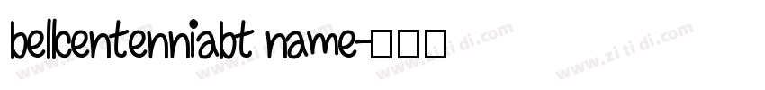 bellcentenniabt name字体转换